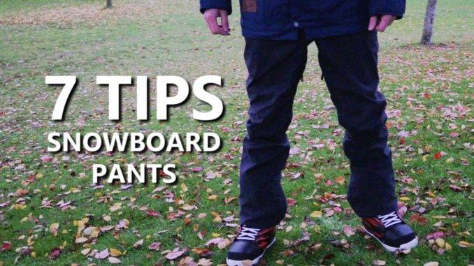 7 tips for buying snowboard pants